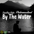 Fledermausland、DopeBoy.Chiko - By The Water