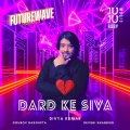 Dard Ke Siva (Futurewave Season 1)