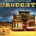 Drought (feat. Mike Williams)(Explicit)