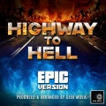 Highway To Hell (Epic Version)