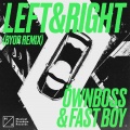 Left & Right (Extended Mix|BYOR Remix)