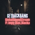Global Soundstream、Impy、Qlas、Blacka - Get Back Gang