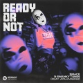 Ready Or Not (feat. Ayah Marar)(Extended Mix)