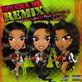 Wanna Be (Remix|Explicit)