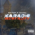 Karachi Mentality (Explicit)