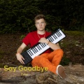 Say Goodbye