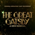 jeremy jordan、Original Broadway Cast of The Great Gatsby - Past is Catching Up to Me