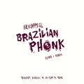 Brazilian Phonk Sexsymbol (SLOW / REVERB) [Explicit]