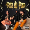 PARA DE PARA (feat. JMP) [Explicit]