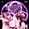 甜酱、瑄瑄 - Supernova