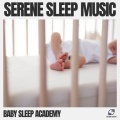 Baby Sleep Academy - Sleep Music
