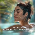 Savourez des Moments de Tranquillité
