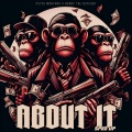Psych Montana、Benny the Butcher - About It (feat. Benny The Butcher)(Sped Up|Explicit)