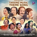 Humane Sagar、Bishnu Mohan Kabi、Sailabhama Mohapatra、Subas Das、Pranab Patnaik、Prafulla Kar、T Souri、Pami Mishra - Tarang Music Theme Song