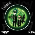 Agus Rk、Ripa - Fancy (Edit)(feat. Ripa)