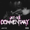 JAY-R'S COMMENTARY (feat. Princess Precious) [Explicit]