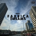 Fabrica Dreams (Explicit)