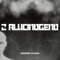 George O'Hara - Z Alucinogeno