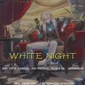杨崇辉 - WHITE NIGHT
