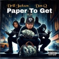 Paper To Get (feat. Don Q) (Explicit)