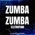 ZUMBA ZUMBA (ELETROFUNK)(feat. DJ JULIN DO AV|)