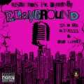 Playground (feat. Curren$y)(Explicit)