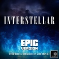 Interstellar Main Theme (Epic Version)