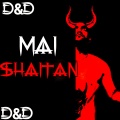 D&D - Mai Shaitan