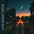 Late Night Drive (Explicit)