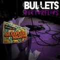 Bullets、Butterflies - Sleepless Nights