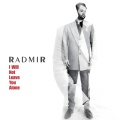 Radmir - I will not leave you alone
