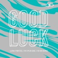 루나파이럿츠、배인혁 - Good Luck