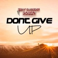 DONT GIVE UP (feat. JOZZY)(Explicit)