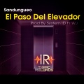 El Paso Del Elevador (Sandungueo)(feat. Wj)(DJ System ID Remix|Explicit)