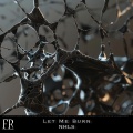 NHLS - Let Me Burn
