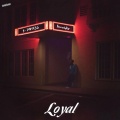 Invaider、PANKSS - Loyal (feat. PANKSS)(Explicit)