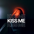 Kiss me