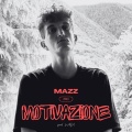 mazz - Motivazione (Explicit)