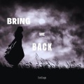 Davit Barqaia - Bring Me Back