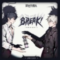 AK刘彰 - BREAK!