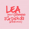 LEA、Herbert Grönemeyer - Für Dich da