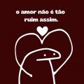 O Amor Não é Tão Ruim Assim
