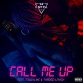 Call Me Up (feat. Touchline & Thabiso Lavish)(Explicit)