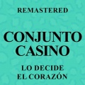 Lo decide el corazón (Remastered)