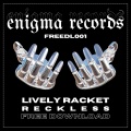 Lively Racket、John Hickey - Reckless