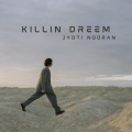 Jyoti Nooran - Killin Dreem