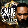 Change the World (feat. V McCoy) [JayRytthm Remix 