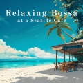 Café Lounge Resort - Ocean Breeze Afternoon
