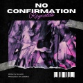 Reynolds - No Confirmation