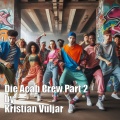 Kristian Vuljar - Die Acab Crew, Pt. 2 (Explicit)